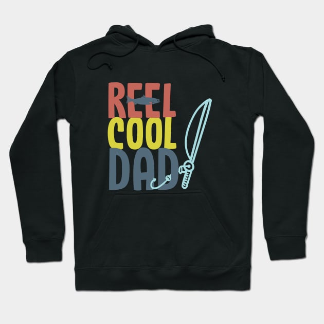 REEL COOL DAD Men's Funny Fishing T-Shirt and Gifts Hoodie by Happiness Shop